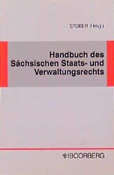 Handbuch des Sächsischen Staats- und Verwaltungsrechts