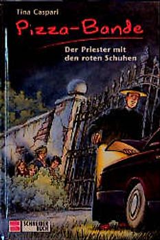 Pizza-Bande / Der Priester mit den roten Schuhen