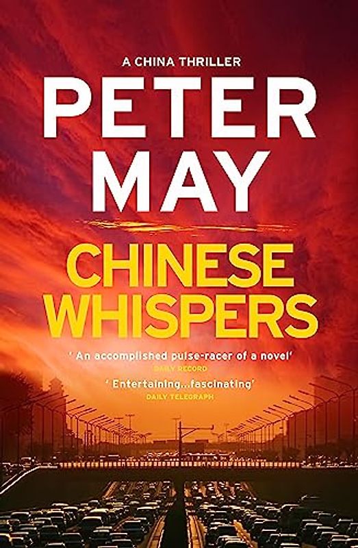 Chinese Whispers: A stunning race-against-time serial killer thriller (China Thriller 6): The suspenseful edge-of-your-seat finale of the crime thriller saga (The China Thrillers Book 6)