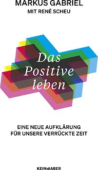 Das Positive leben