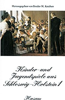 Kinder- und Jugendspiele aus Schleswig-Holstein