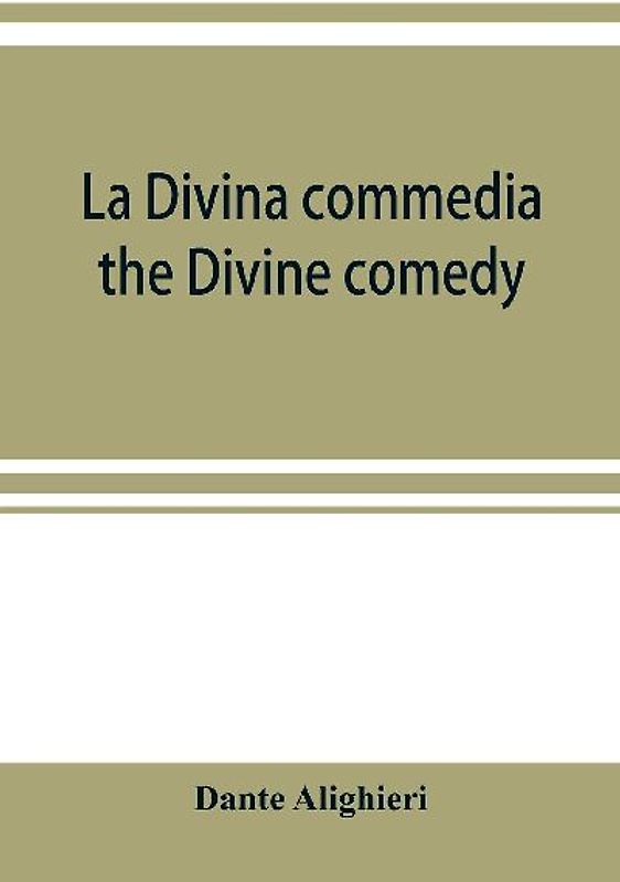 La Divina commedia; the Divine comedy