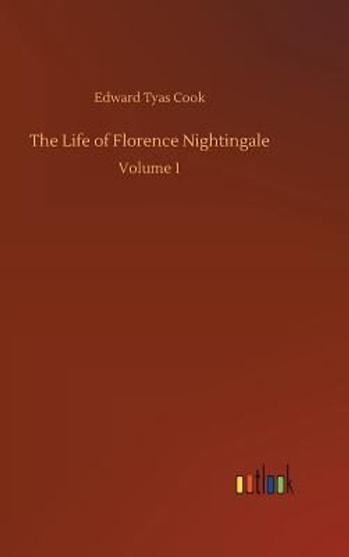 The Life of Florence Nightingale