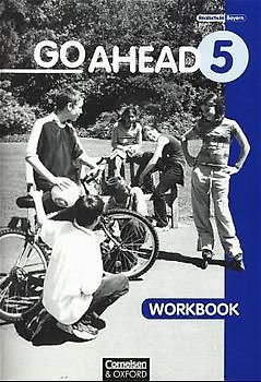 Go Ahead. Ausgabe für sechsstufige Realschulen in Bayern / 5. Jahrgangsstufe - Workbook