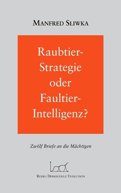 Raubtier - Strategie oder Faultier-Intellgenz ?