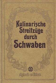 Kulinarische Streifzüge durch Schwaben
