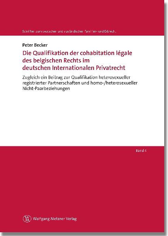 Die Qualifikation der cohabitation légale des belgischen Rechts im deutschen Internationalen Privatrecht