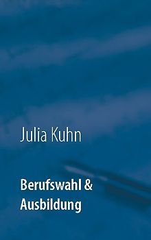 Berufswahl & Ausbildung