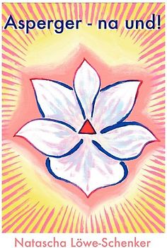 Asperger - na und!