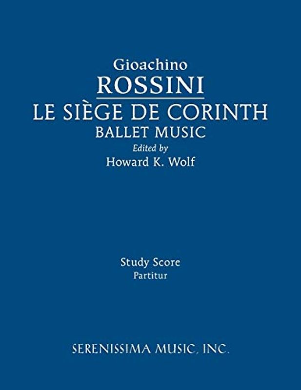 Le siege de Corinth, Ballet Music: Study score