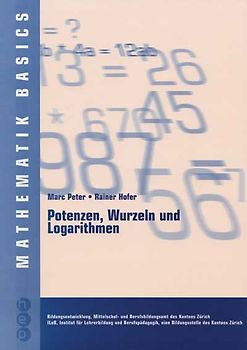 Potenzen, Wurzeln und Logarithmen