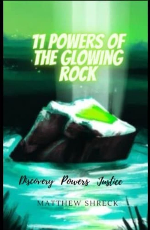 11 POWERS OF THE GLOWING ROCK
