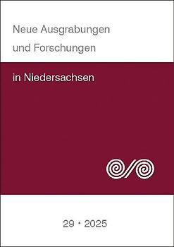 Neue Ausgrabungen und Forschungen in Niedersachsen