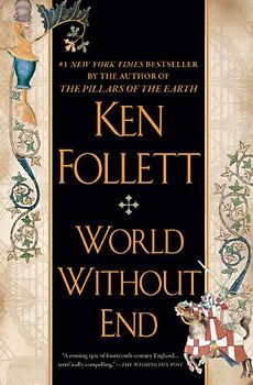World Without End - Ken Follett