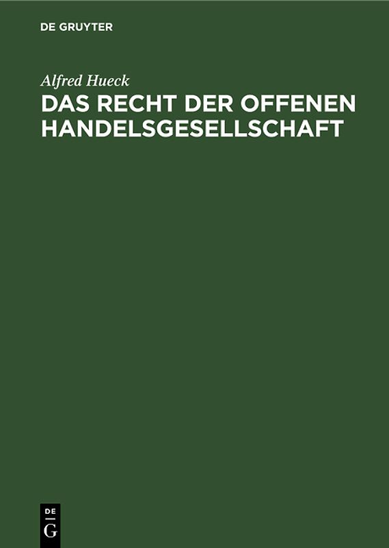 Das Recht der offenen Handelsgesellschaft