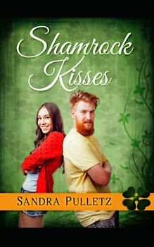 Shamrock Kisses: Eine irische Romance
