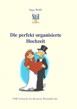Die perfekt organisierte Hochzeit