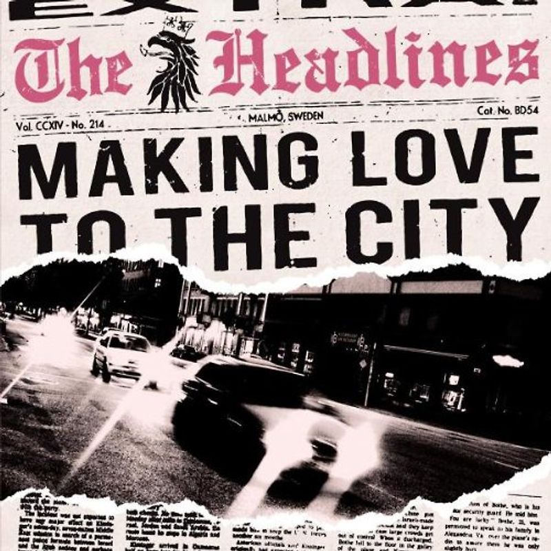 Headlines,the - Making Love to the City