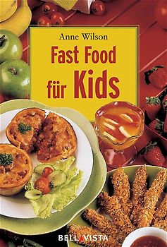 Fast Food für Kids. Mini-Kochbücher