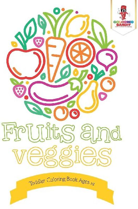 Fruits and Veggies