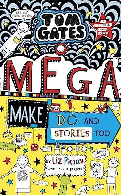 TOM GATES 16 MEGA MAKE DO AND STORIES