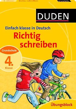 Einfach klasse in Deutsch – Richtig schreiben 4. Klasse – Übungsblock
