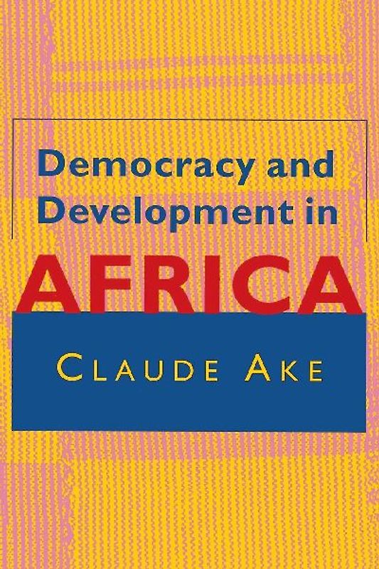 Democracy and Development in Africa