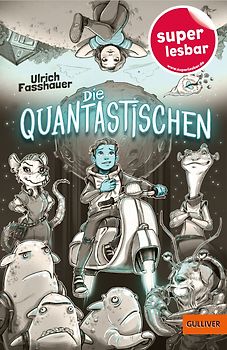 Die Quantastischen