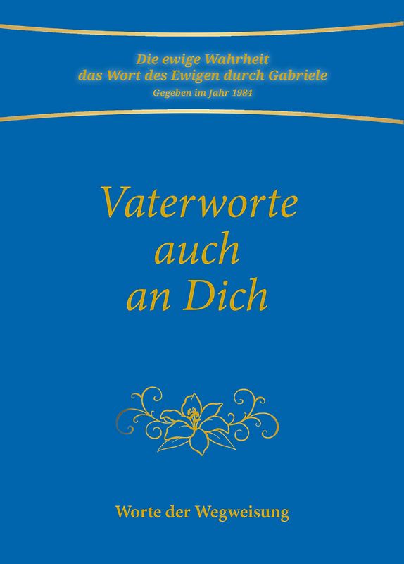 Vaterworte auch an Dich