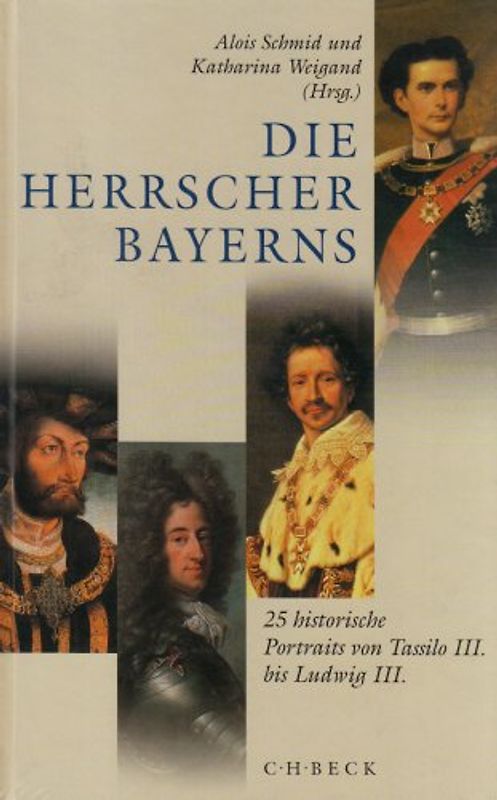 Die Herrscher Bayerns
