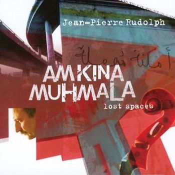 Jean-Pierre Rudolph - Amkina Muhmala