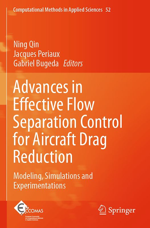Advances in Effective Flow Separation Control for Aircraft Drag Reduction