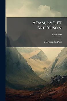 Adam, Eve, et Brid'oison