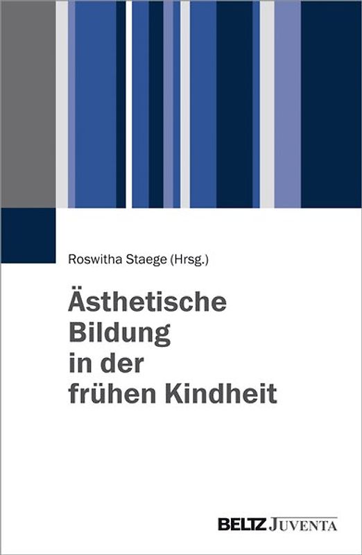 Ästhetische Bildung in der frühen Kindheit