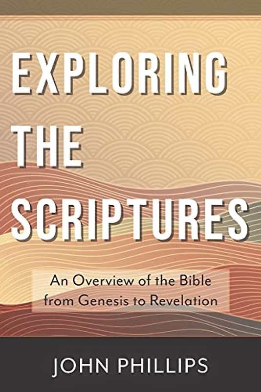 Exploring the Scriptures