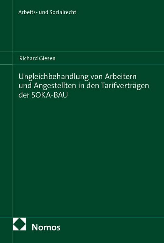 Ungleichbehandlung von Arbeitern und Angestellten in den Tarifverträgen der SOKA-BAU