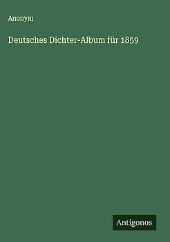 Deutsches Dichter-Album für 1859