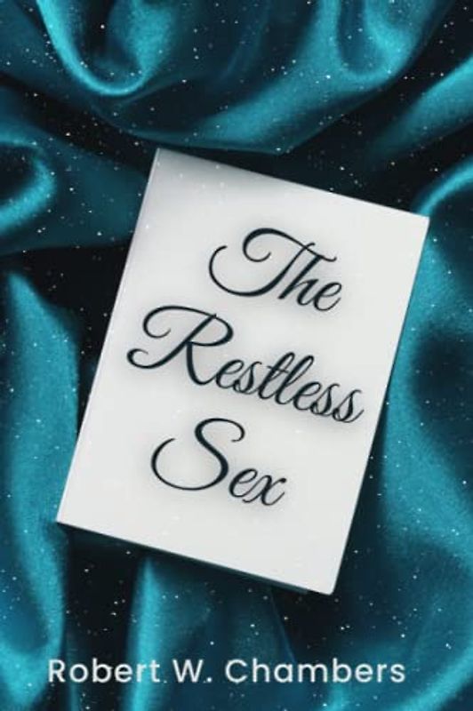 The Restless Sex