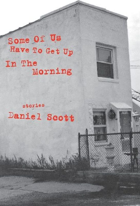 Some of Us Have to Get Up in the Morning