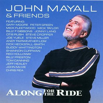 John Mayall - Along for the Ride