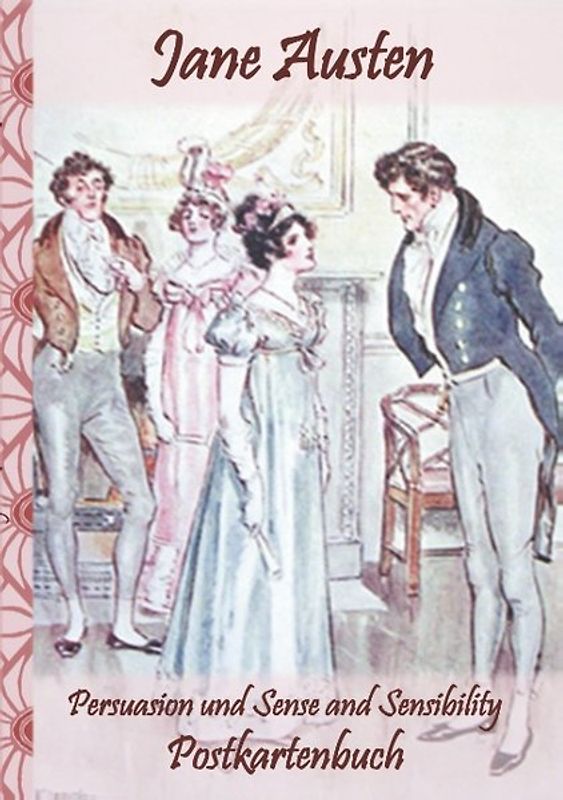 Persuasion und Sense and Sensibility