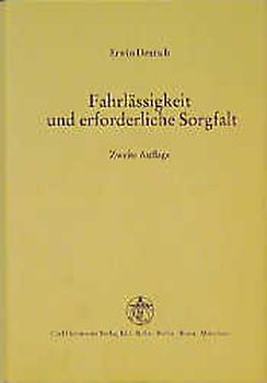 Fahrlässigkeit und erforderliche Sorgfalt
