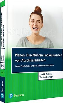 Planen, Durchführen und Auswerten von Abschlussarbeiten in der Psychologie und den Sozialwissenschaften