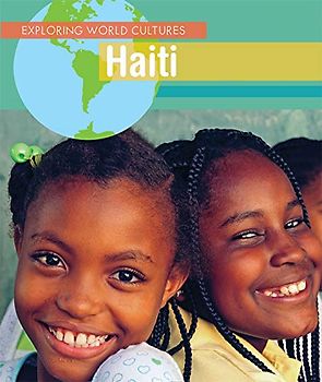 Haiti (Exploring World Cultures)