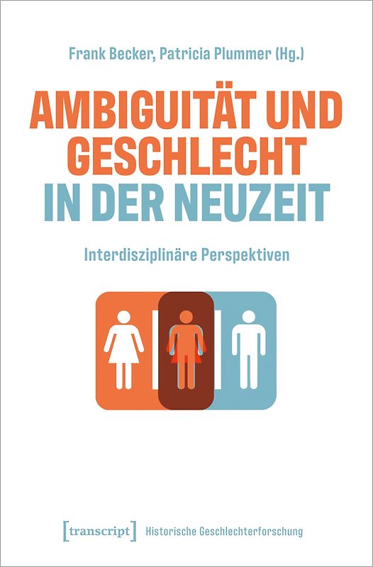 Ambiguität und Geschlecht in der Neuzeit