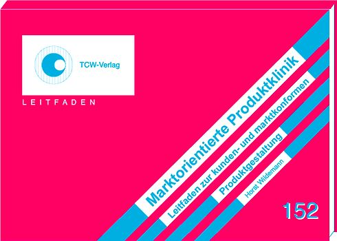 Marktorientierte Produktklinik