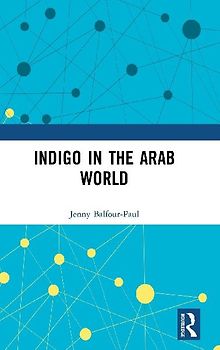 Indigo in the Arab World