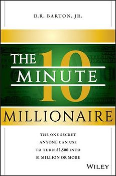 The 10-Minute Millionaire