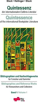 Quintessenz der internationalen Exlibris-Literatur; Quintessence of the international Bookplate Literature