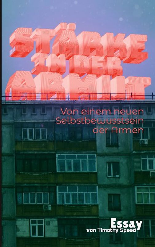 Stärke in der Armut